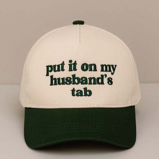 Put It On My Husbands Tab Hat